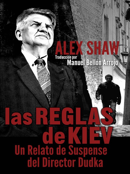Title details for Las Reglas De Kiev by Alex Shaw - Available